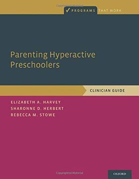 portada Parenting Hyperactive Preschoolers (Programs That Work) (en Inglés)
