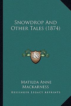 portada snowdrop and other tales (1874) (in English)