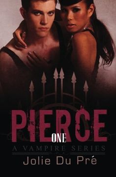 portada Pierce: A Vampire Series: Novella 1: Volume 1