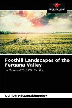 portada Foothill Landscapes of the Fergana Valley