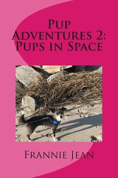 portada Pup Adventures 2: Pups in Space (en Inglés)