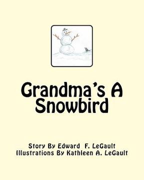 portada Grandma's A Snowbird (en Inglés)