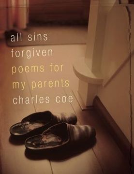 portada all sins forgiven: poems for my parents (en Inglés)