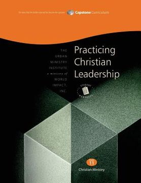 portada Practicing Christian Leadership, Student Workbook: Capstone Module 11, English