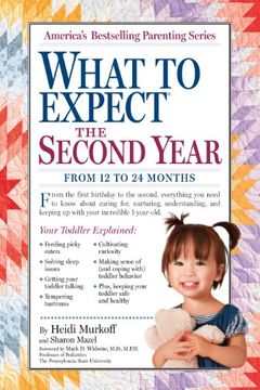 what to expect the second year,from 12 to 24 months (en Inglés)