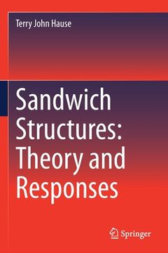 portada Sandwich Structures: Theory and Responses (en Inglés)