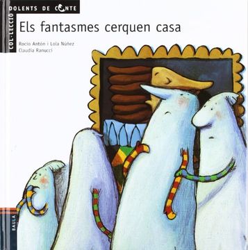 portada Els Fantasmes Cerquen Casa (en Catalá)