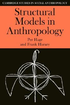 portada Structural Models in Anthropology Paperback (Cambridge Studies in Social and Cultural Anthropology) (en Inglés)