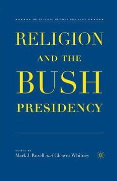 portada Religion and the Bush Presidency (in English)