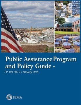 portada FEMA Public Assistance Program and Policy Guide - FP-104-009-2/January 2018 (en Inglés)