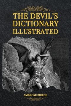 portada The Devil's Dictionary Illustrated (en Inglés)