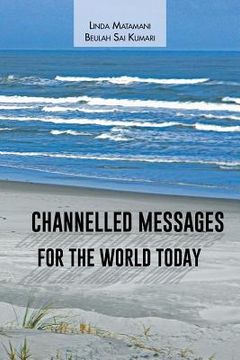 portada Channelled Messages for the World Today