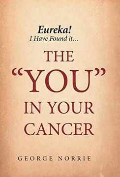 portada Eureka! I Have Found It. The "You" in Your Cancer 
