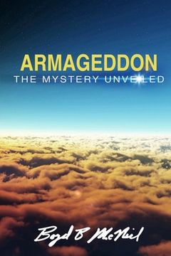 portada "Armageddon" The Mystery Unveiled: The Mount Of Congregation (en Inglés)