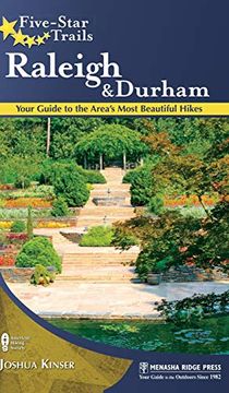 portada Five-Star Trails: Raleigh and Durham: Your Guide to the Area's Most Beautiful Hikes (en Inglés)