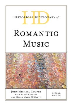 portada Historical Dictionary of Romantic Music, Second Edition (in English)