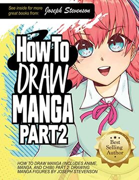 portada How to Draw Manga (Includes Anime, Manga and Chibi) Part 2 Drawing Manga Figures (How to Draw Anime) (en Inglés)