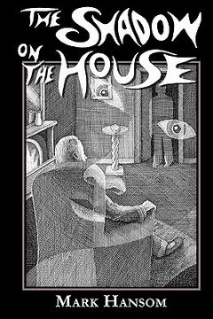 portada the shadow on the house (in English)