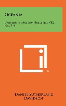 portada oceania: university museum bulletin, v12, no. 3-4