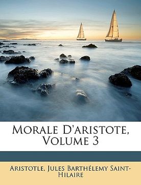 portada Morale D'aristote, Volume 3 (en Francés)