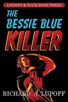 portada The Bessie Blue Killer: The Lindsey & Plum Detective Series, Book Three 