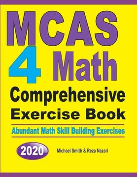 portada MCAS 4 Math Comprehensive Exercise Book: Abundant Math Skill Building Exercises (in English)