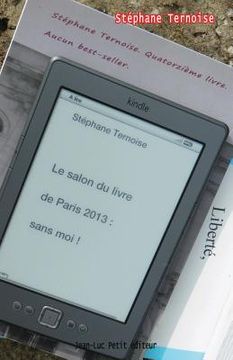 portada Le salon du livre de Paris 2013: sans moi ! (en Francés)