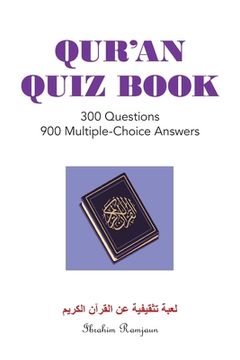 portada Qur'An Quiz Book: 300 Questions 900 Multiple-Choice Answers (Black & White Edition) (in English)