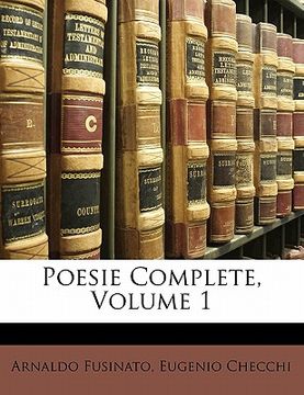 portada Poesie Complete, Volume 1 (in Italian)