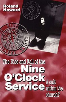 portada Rise and Fall of the Nine O'clock Service (in English)