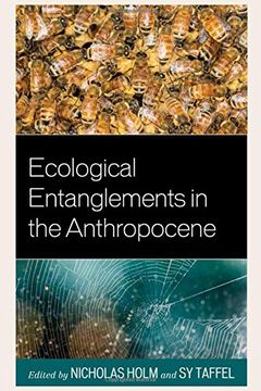 portada Ecological Entanglements in the Anthropocene: Working With Nature (Ecocritical Theory and Practice) (en Inglés)
