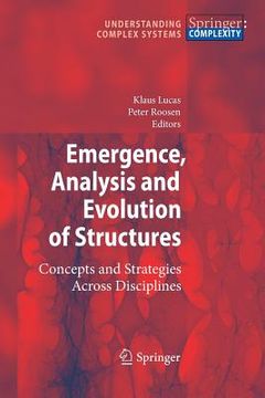 portada emergence, analysis and evolution of structures: concepts and strategies across disciplines (in English)
