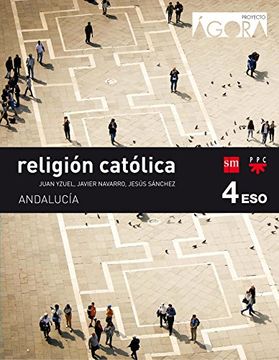 portada Religión católica. 4 ESO. Ágora. Andalucía (in Spanish)