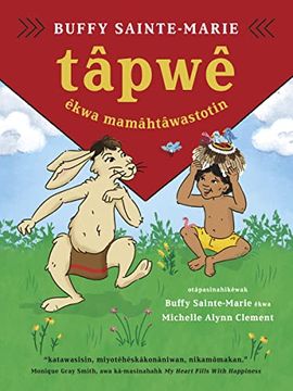 portada Tâpwê Êkwa Mamâhtâwastotin (Tâpwê and the Magic Hat, Cree Edition) (en Cree)