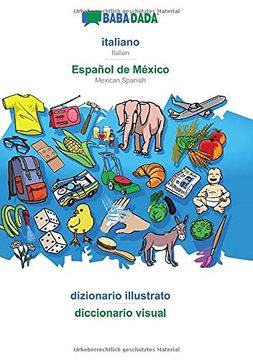 portada Babadada, Italiano - Español de México, Dizionario Illustrato - Diccionario Visual: Italian - Mexican Spanish, Visual Dictionary (en Italiano)