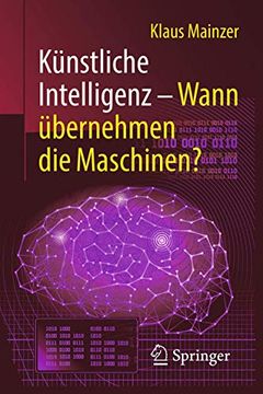 portada Künstliche Intelligenz – Wann Übernehmen die Maschinen? (en Alemán)