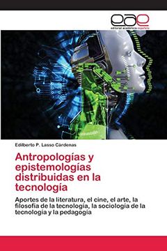 portada Antropologías y Epistemologías Distribuidas en la Tecnología