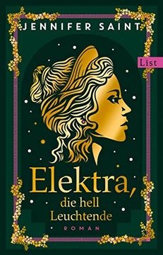 portada Elektra, die Hell Leuchtende: Roman | Griechische Mythologie Lebendig Erzählt (in German)