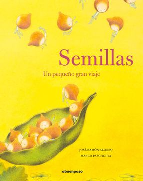 portada Semillas: Un Pequeño Gran Viaje (in Spanish)