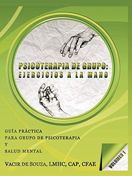 portada Psicoterapia de Grupo: Ejercicios a la Mano-Volumen 1 (in Spanish)