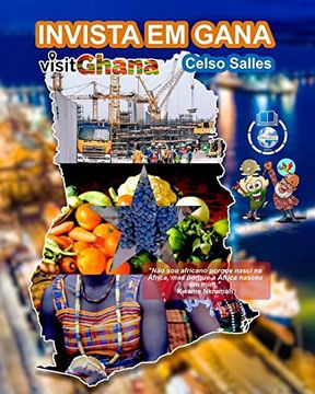 portada INVISTA EM GANA - VISIT GHANA - Celso Salles: Coleção Invista em África (en Portugués)