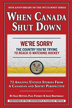 portada When Canada Shut Down: 50Th Anniversary of the 1972 Summit Series 