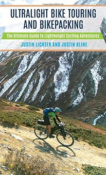 portada Ultralight Bike Touring and Bikepacking: The Ultimate Guide to Lightweight Cycling Adventures (en Inglés)