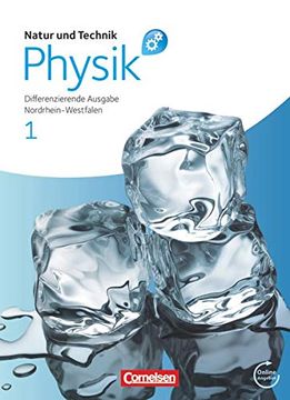 portada Natur und Technik - Physik: Differenzierende Ausgabe - Gesamtschule Nordrhein-Westfalen: Band 1 - Schülerbuch mit Online-Angebot (en Alemán)