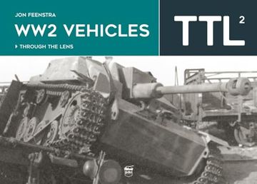 portada Ww2 Vehicles: Through the Lens Volume 2