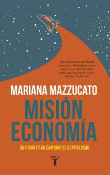 portada Mision Economia: Una Carrera Espacial Para Cambiar el Capitalismo
