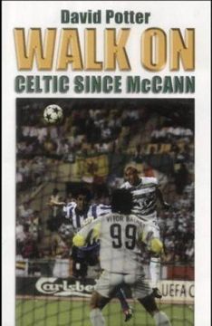 portada Walk on: Celtic Since Mccann (in English)