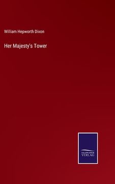 portada Her Majesty's Tower (en Inglés)
