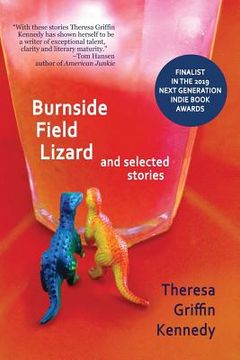 portada Burnside Field Lizard and Selected Stories (en Inglés)