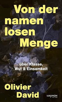 portada Von der Namenlosen Menge de Olivier David(Haymon Verlag) (en Alemán)